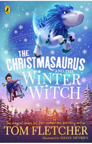 The Christmasaurus and the Winter Witch 
